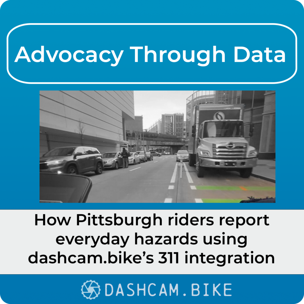 Advocacy Through Data: How Pittsburgh is using 311 data to improve bicycling safety